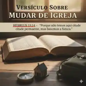 Versiculo Sobre Mudar de Igreja