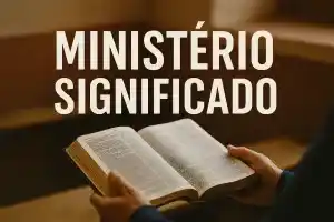 Ministério Significado